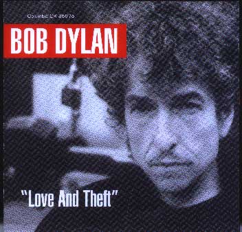 Image: Dylan?s latest album doesn?t disappoint:Bob Dylan has released a new CD, Love and Theft.: