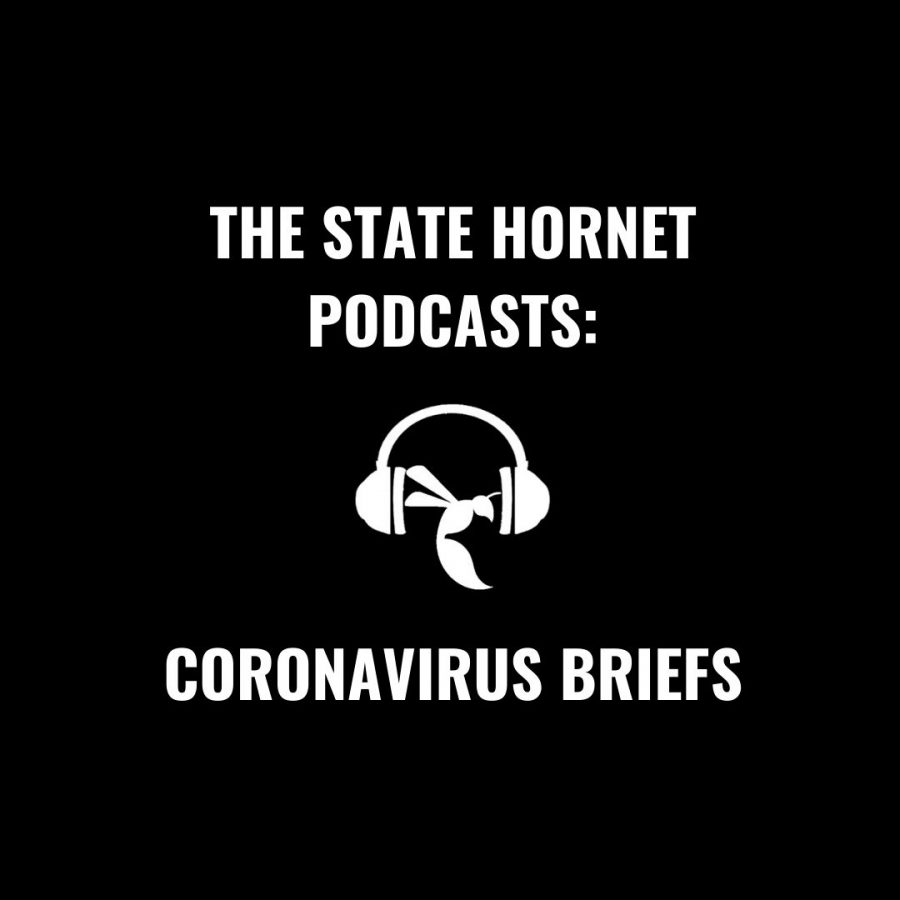 STATE HORNET CORONAVIRUS PODCAST: What we know so far