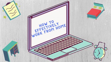 How to effectively study from home
