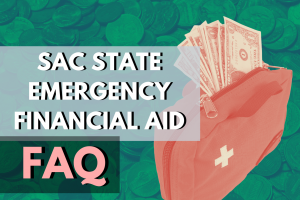 Sacramento State President Robert Nelsen announced emergency financial aid grants from the CARES Act will be disbursed to any student eligible for FAFSA at a virtual faculty town hall Monday, April 27. Graphic made in Canva.