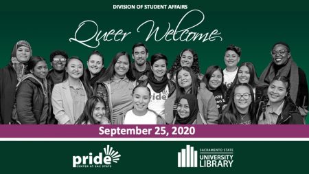 The PRIDE Center and Special Collections and University Archives hosted Queer Welcome via Zoom Friday to showcase student activism at Sac State.
