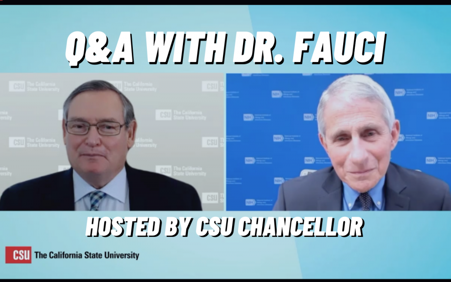 Dr.+Anthony+Fauci+joined+a+virtual+forum+with+California+State+University+Chancellor+Timothy+White+Friday+to+discuss+COVID-19+and+public+health.+Fauci+said+students+could+be+able+to+return+to+school+in+2021+and+the+general+population+could+receive+the+COVID-19+vaccine+as+early+as+April+2021.+Screenshot+taken+via+CSU+livestream.