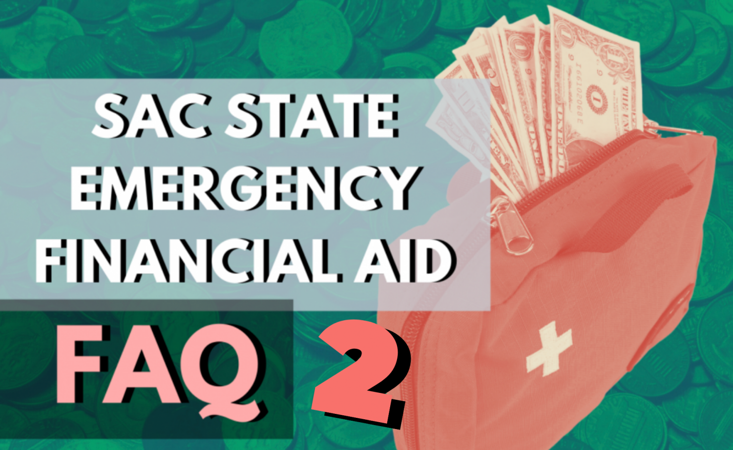 FAQ What you need to know about Sac State’s HEERF grant distribution