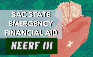Sacramento State students will receive another grant from the Higher Education Emergency Relief Fund (HEERF) in the first week of October, according to a SacSend email from President Robert Nelsen. The amount that students receive is dependent on their financial aid and the number of units they are enrolled in. (Graphic made in Canva by Chris Wong and Camryn Dadey)