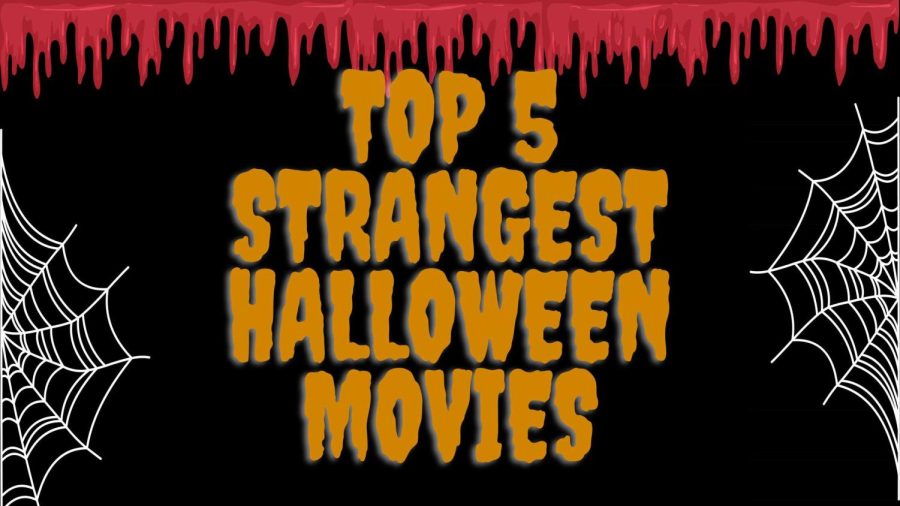 The State Hornet’s Arts & Entertainment section present their top five choices on what they think are the weirdest Halloween movies. Graphic created in Canva. 