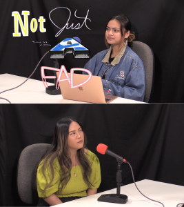 Host Hannah Asuncion talks to Crossroads Trading store manager Mary Lou Bagatan about fashion week, the three Cs of fashion and staple outfits on this weeks episode of Not Just A Fad. (Graphic made in Canva by Mack Ervin III)