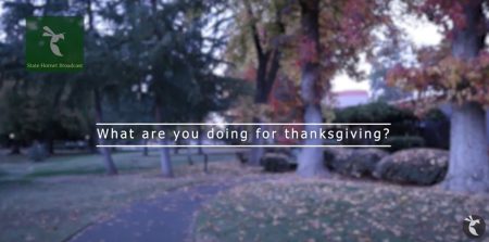Sac State Says: Students reveal their essentials for Thanksgiving