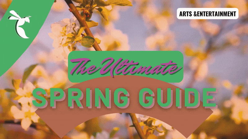 Spring into full bloom with the seasons best from The State Hornets arts and entertainment section. The guide includes music, books, activities, movies and TV shows. (Graphic made in Canva by Chris Woodard)