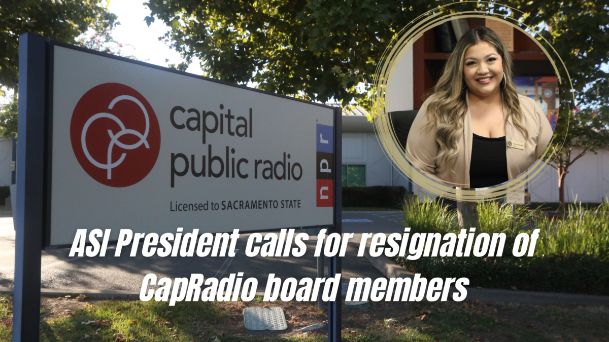 Nataly Andrade-Dominguez, the president of Sacramento State Associated Students Inc., requested members of CapRadio’s Board of Directors to resign in a statement made to The State Hornet, Monday, Oct. 2, 2023. In the statement, Andrade-Dominguez said the boards poor management and poor internal handling of the CapRadio situation necessitates a restructuring. (Graphic created in Canva by Jacob Peterson, photo of Andrade-Dominguez by Alyssa Branum, photo of CapRadio building by James Fife)