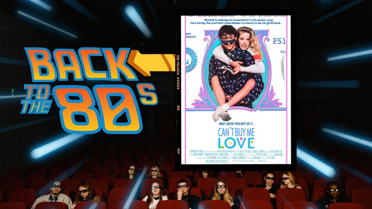 Movies of the 80s often feature nerds desperate for popularity and in the movie “Can’t Buy Me Love” Patrick Dempseys character Ronald, takes desperate to unbelievable heights. (Photo courtesy of Touchstone Pictures, Graphic created in Canva by Alyssa Branum)