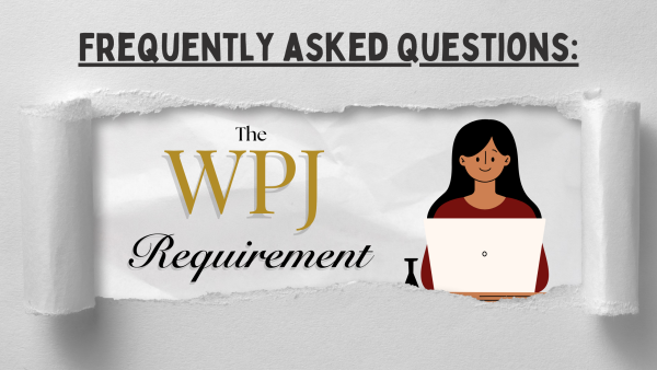 The WPJ is a required submission for any undergraduate student hoping to progress towards graduation. Further information on the WJP requirements can be found on the Sac State website. (Graphic created in canva by Analah Wallace)