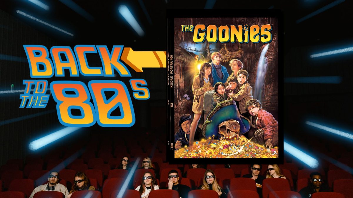  “The Goonies” is an 80s classic and pioneer for the bridge between adult and children comedy-films. It is a film worthy of its praise. (Photo courtesy of Warner Brothers Studio and graphic created in Canva by Alyssa Branum)