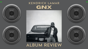 Kendrick Lamar’s newest album “GNX” was released on Nov. 22. The project was released via pgLang and Interscope Records. (Photo courtesy of pgLang and Interscope Records, graphic created in Canva by Chris D. Johnson)