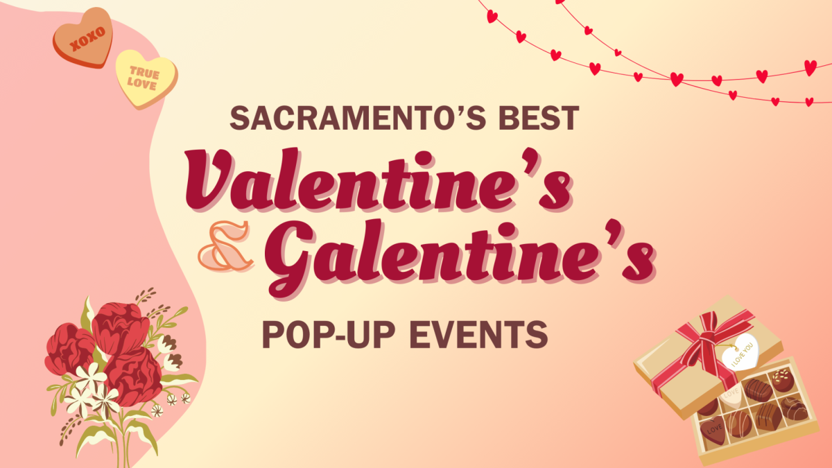 Multiple small and local businesses in the greater Sacramento area are hosting pop-up events in February for ‘Galentine’s’ and Valentine’s Day. Whether you’re looking to make plans for a date or a day with friends, we’ve got the best recommendations to celebrate romantic or platonic love. (Graphic made in Canva by Jocelyn Hill)