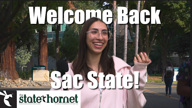Sac State Says: Welcome back to the Hive! Students return for the fall semeste
