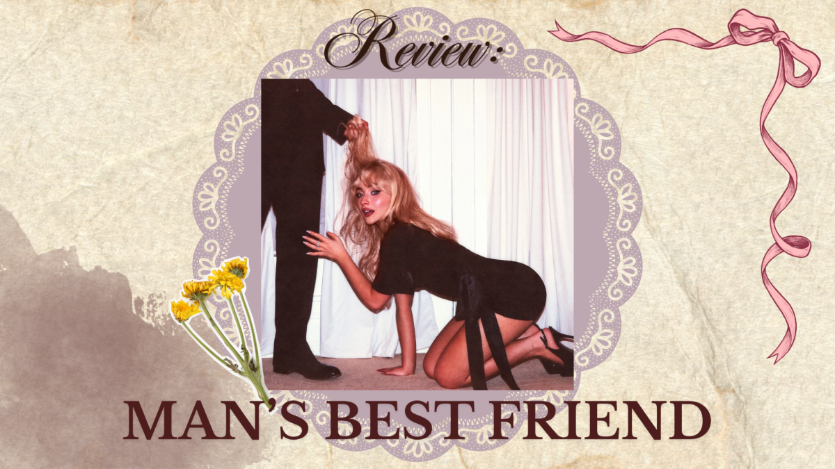 “Man’s Best Friend,” Sabrina Carpenter’s seventh studio album, was released Friday, Aug. 29, 2025. The album blends vintage, 1980s production with playful lyrics to culminate in a lighthearted dance pop record. (Photo courtesy of Sabrina Carpenter Official Press, graphic created in Canva by Jocelyn Hill)