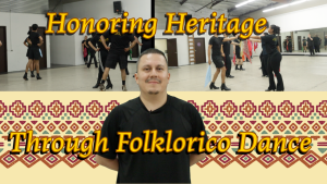 Dancing Through Heritage: Sac State students and alumni spotlight the significance of Folklórico